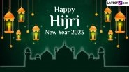 Islamic New Year 2023 Wishes: Netizens Share Heartfelt Messages and Quotes To Celebrate the Beginning of New Lunar Hijri Year