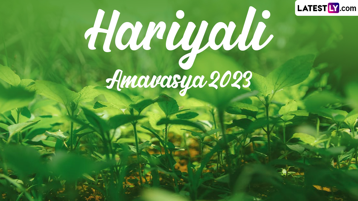 Festivals & Events News | When Is Hariyali Amavasya 2023? Know The Date ...