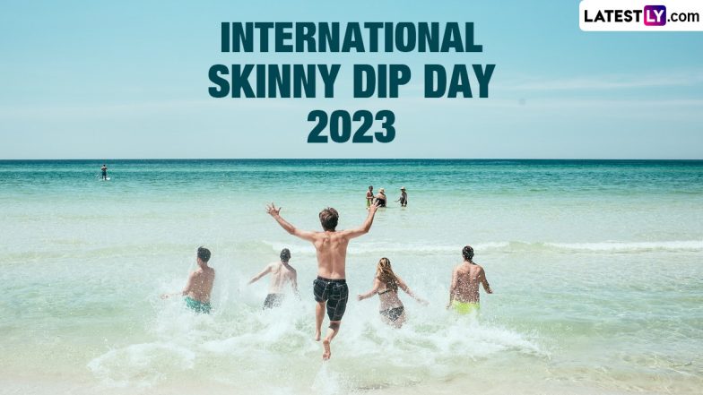International Skinny Dip Day 2023 Date: Know the History and Significance  of the Day That Promotes Body Positivity
