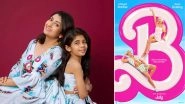 Barbie: Juhi Parmar Calls Margot Robbie-Ryan Gosling&rsquo;s Film &lsquo;Inappropriate for Kids&rsquo; - Here's Why!