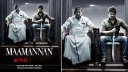 Maamannan OTT Release: Vadivelu, Udhayanidhi Stalin, Fahadh Faasil, Keerthy Suresh&rsquo;s Film To Stream on Netflix From THIS Date!