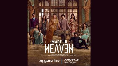 Made in Heaven S2: Sobhita Dhulipala, Arjun Mathur and Jim Sarbh’s Series All Set to Premiere on Prime Video on August 10 (View Poster)