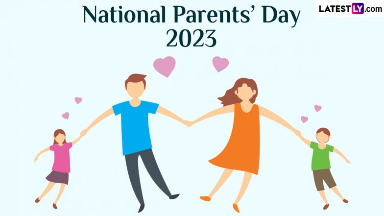 National Parents Day 2023 Wishes: WhatsApp Messages, Images, HD Wallpapers and SMS To Make Your Parents Feel Special
