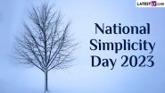 National Simplicity Day 2023 Date and Theme: Know the History and Significance of the Day That Honours The Renowned Author Henry David Thoreau