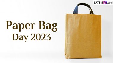 World Paper Bag Day 2023 Date: History and Significance of the Day That Raises Awareness Regarding Harms of Using Plastic Bags