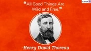 National Simplicity Day 2023 Quotes: Words of Wisdom by Henry David Thoreau To Celebrate the Value of Simplicity
