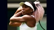Venus Williams vs Elina Svitolina, Wimbledon 2023 Live Streaming Online: How to Watch Live TV Telecast of All England Lawn Tennis Championships Women&rsquo;s Singles First Round Tennis Match?