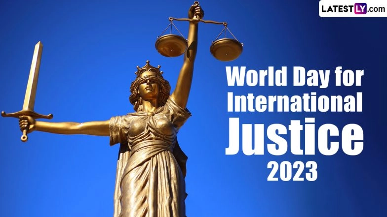 Know Date, History and Significance of World Day for International Justice 2023