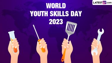 World Youth Skills Day 2023 Quotes & HD Images: Messages, Sayings and Wallpapers To Share and Raise Awareness About the Importance of Skilled Youth for Development