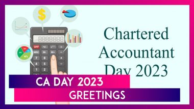 Chartered Accountant Day 2023 Greetings & Messages To Celebrate the Important Day Dedicated to CAs
