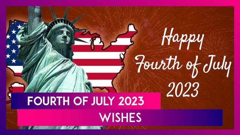 Fourth Of July 2023 Greetings Wishes And Messages To Commemorate The Us Independence Day 📹 2052