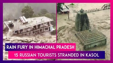 Rain Fury In Himachal Pradesh: 15 Russian Tourists Stranded In Kasol As Heavy Rains Wreak Havoc In Hill State