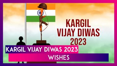 Kargil Vijay Diwas 2023 Wishes: Messages To Celebrate India's Historic Win in War Against Pakistan