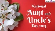 National Aunt and Uncle&rsquo;s Day 2023 Wishes: HD Images, Messages, Greetings and Wallpapers To Share and Celebrate This Beautiful Bond