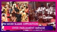 PM Narendra Modi Tears Into Opposition Over Disruptions In Parliament On Manipur Violence