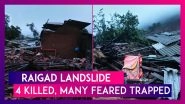 Raigad Landslide: Four Killed, Many Feared Trapped Under Debris; CM Eknath Shinde Visits Village