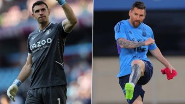 ‘That’s How I Became a Better Goalkeeper’ Emiliano Martinez Talks About Lionel Messi’s Role in His Career During Visit to Kolkata