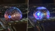 MSG Sphere in Las Vegas Video: See World&rsquo;s Largest Spherical Structure With 1.2 Million LED Screens, Venue to Host Live Music, Sporting Events and More