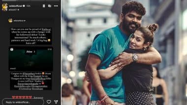 Vignesh Shivan Is Proud Husband As Nayanthara Makes Dream Debut with SRK in Jawan, Extends Heartfelt Congratulations to 'Thangam'