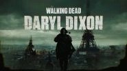 The Walking Dead: Daryl Dixon: Norman Reedus' Spinoff Series To Release On THIS Date!