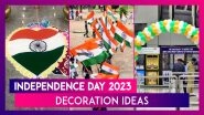 Independence Day 2023 Decoration Ideas: Entrance Rangoli, Tricolour Lighting & Other Ways To Decorate Your Home