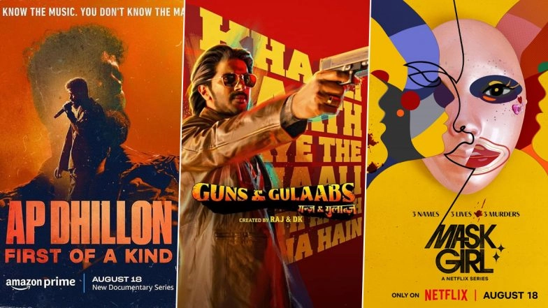 From AP Dhillon-First of a Kind, Guns &amp; Gulaabs To Mask Girl and More; Here Are 5 Web Series You Should Check Out This Week!