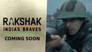Rakshak &ndash; India&rsquo;s Braves Teaser: Juggernaut Productions' New Series to Celebrate Bravery of Indian Army, First Chapter to Star Varun Mitra Stars As  Brave Lt Triveni Singh (Watch Video)