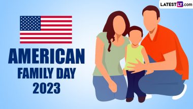 American Family Day 2023 Date: Know the History and Significance of the Day That Celebrates the Importance of Family