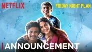 Friday Night Plan Teaser: Babil Khan and Juhi Chawla Star in Farhan Akhtar's Emotional-Comic Netflix Film (Watch Video)