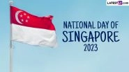 National Day of Singapore 2023 Date: Know the History and Significance of the Day That Commemorates Singapore&rsquo;s Independence From Malaysia