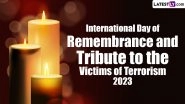 International Day of Remembrance and Tribute to the Victims of Terrorism 2023 Date: Know History and Significance of the Global Event