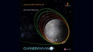 Chandrayaan 3 Update: ISRO Spacecraft Gets Closer to Moon&rsquo;s Surface After Another Orbit Reduction Maneuver