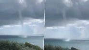 Waterspout Spotted in UK Video: Massive &lsquo;Tornado&rsquo; Stuns Caught on Camera Off Isle of Wight
