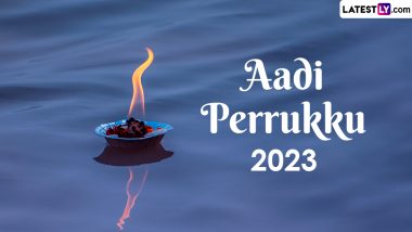 When Is Aadi Perukku 2023? Know Date, Meaning, History, Religious Practices, Pathinettam Perukku Traditions and Significance of the Tamil Monsoon Festival