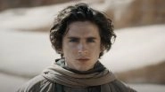 Dune Part Two: Release of Timothee Chalamet, Denis Villeneuve's Sci-Fi Epic Delayed to 2024 as SAG Strike Lingers