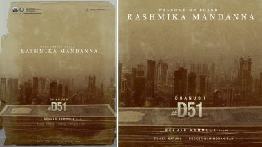 D51: Rashmika Mandanna Joins Dhanush for His Next With Sekhar Kammula! Shoot to Begin Soon (View Pic)