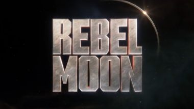 Rebel Moon: First Trailer for Zack Snyder's Netflix Sci-Fi Epic to Drop on This Date! (Watch Video)