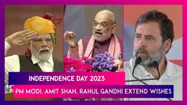 Independence Day 2023: PM Narendra Modi, Amit Shah, Rahul Gandhi, Mallikarjun Kharge & Other Leaders Extend Wishes