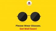 &lsquo;Kala Chashma Jachda Ae&rsquo;: Delhi Police Uses Bollywood Reference To Spread Awareness on Conjunctivitis Through Insta Post, Unique Advisory Goes Viral (Watch)