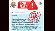Recipient Approved for Income Tax Refund of Rs 15,490? PIB Fact Check Raises Scam Alert After Debunking Viral Message