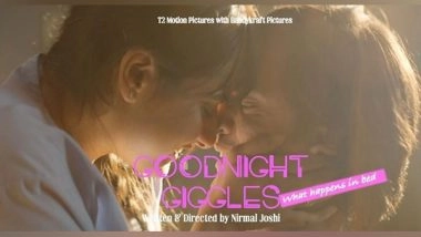 Business News | Love, Lust, and Laughter; New Rom-com 'Goodnight Giggles' Explores Sexual Adventures in Relationships