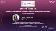 Business News | Opportunities and Challenges of Metaverse in Marketing
