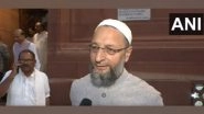 India News | Asaduddin Owaisi Calls Delhi Services Bill &ldquo;unconstitutional&rdquo;, Says It&rsquo;s Against &ldquo;India's Basic Structure&rdquo;