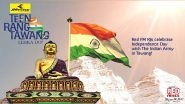 Business News | Red FM & The Indian Army Unite for Teen Rang Tawang