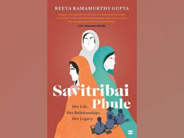 Business News | HarperCollins is Proud to Announce the Publication of Savitribai Phule – Her Life, Her Relationships, Her Legacy By Reeta Ramamurthy Gupta - Vimarsana News