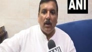 India News | &ldquo;Not Scared of All This, Will Continue to Fight&hellip;&rdquo;: AAP MP Sanjay Singh on Suspension