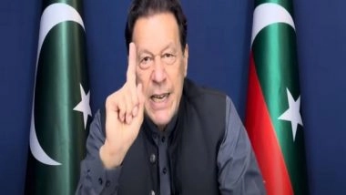 World News | Imran Khan to Be Provided with “appropriate Medical Facilities,