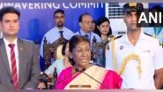 India News | &ldquo;Indian Navy to Remain Proactive in Tackling Security Threats&rdquo;: President Murmu After Launching &lsquo;INS Vindhyagiri&rsquo;