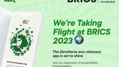 Business News | Sustainability App ‘ZeroHeros’ Secures Coveted Spot at BRICS 2023