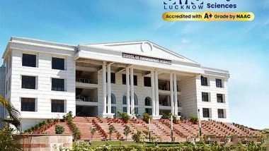 Business News | SMS-Lucknow Sets a New Benchmark in Education, Achieves an A+ Grade from NAAC